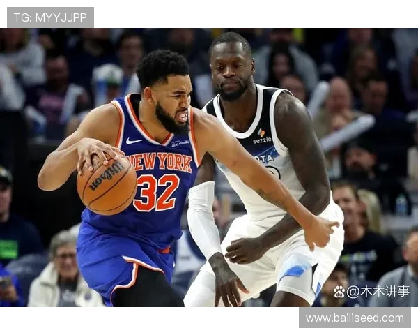 卡尔安东尼唐斯如何引领明尼苏达森林狼重返季后赛巅峰之路